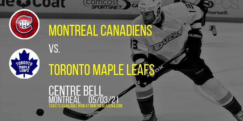 Montreal Canadiens vs. Toronto Maple Leafs [CANCELLED] at Centre Bell
