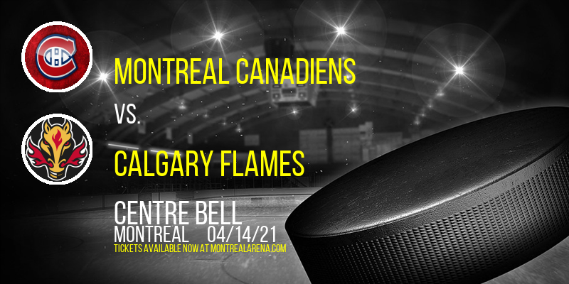 Montreal Canadiens vs. Calgary Flames [CANCELLED] at Centre Bell