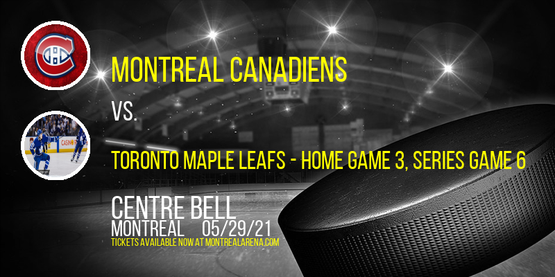 NHL North Division First Round: Montreal Canadiens vs. TBD - Home Game 3 (Date: TBD - If Necessary) at Centre Bell