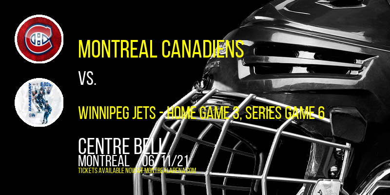 NHL North Division Second Round: Montreal Canadiens vs. TBD - Home Game 3 (Date: TBD - If Necessary) [CANCELLED] at Centre Bell