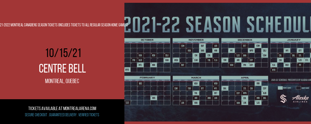 2021-2022 Montreal Canadiens Season Tickets (Includes Tickets To All Regular Season Home Games) at Centre Bell