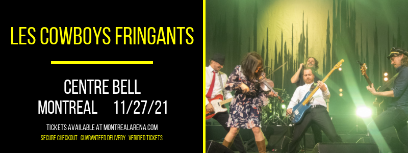 Les Cowboys Fringants at Centre Bell tickets Les Cowboys Fringants at Centre Bell