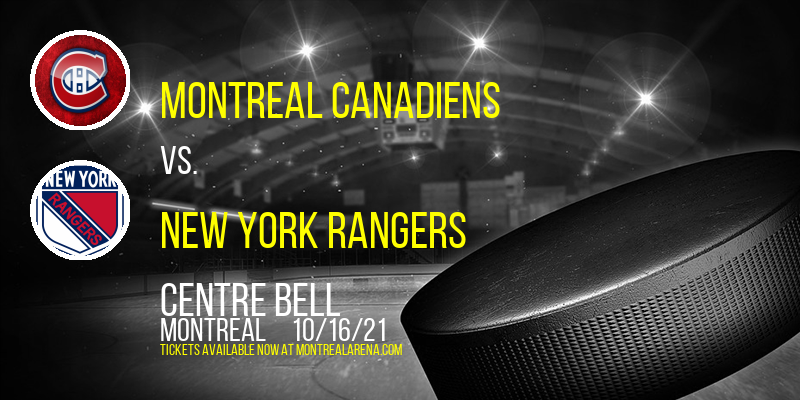 Montreal Canadiens vs. New York Rangers at Centre Bell tickets Montreal Canadiens vs. New York Rangers at Centre Bell