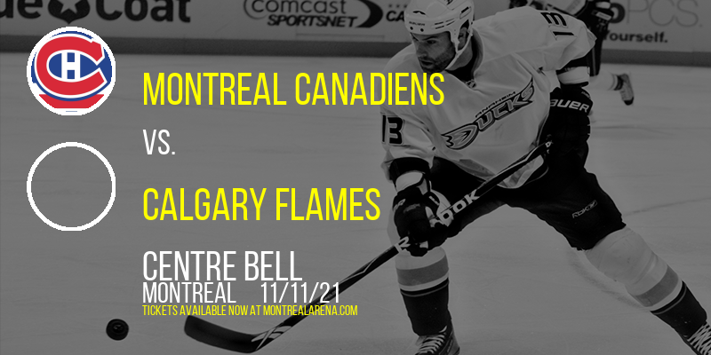Montreal Canadiens vs. Calgary Flames at Centre Bell tickets Montreal Canadiens vs. Calgary Flames at Centre Bell