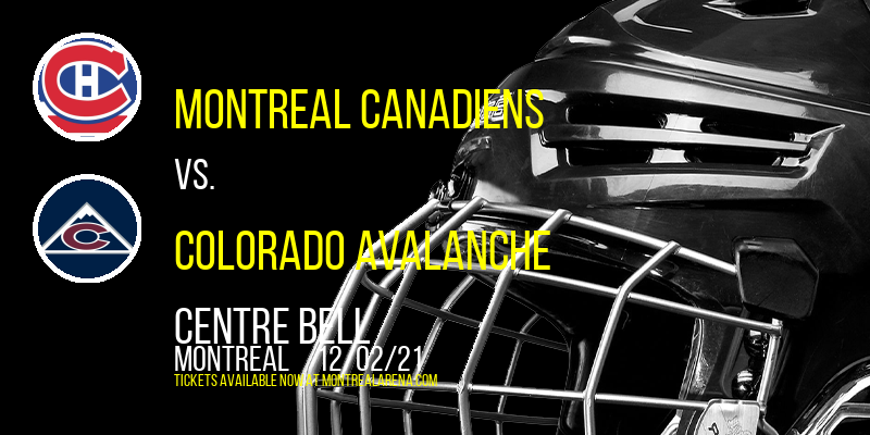 Montreal Canadiens vs. Colorado Avalanche at Centre Bell tickets Montreal Canadiens vs. Colorado Avalanche at Centre Bell