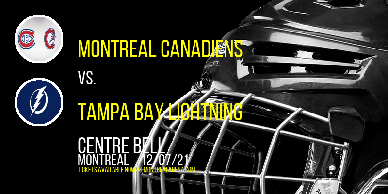 Montreal Canadiens vs. Tampa Bay Lightning at Centre Bell tickets Montreal Canadiens vs. Tampa Bay Lightning at Centre Bell