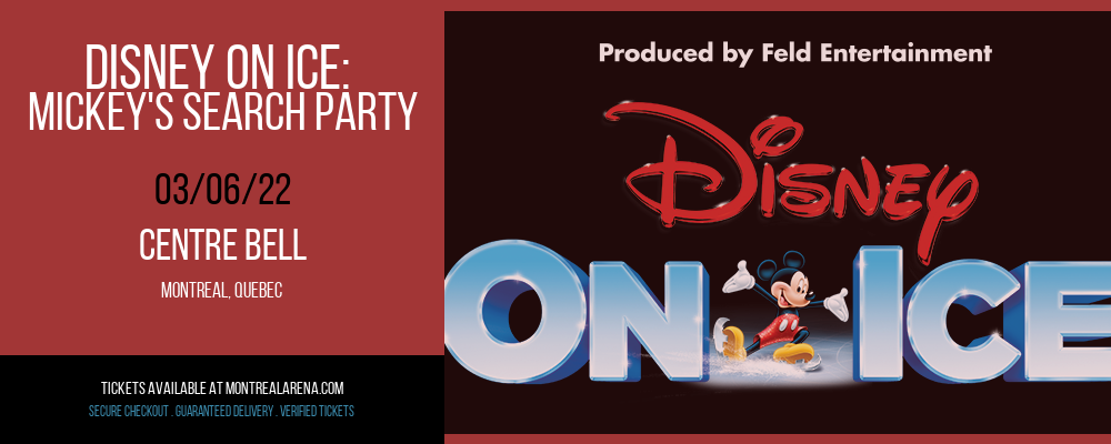 Disney On Ice: Mickey's Search Party at Centre Bell tickets Disney On Ice: Mickey's Search Party at Centre Bell