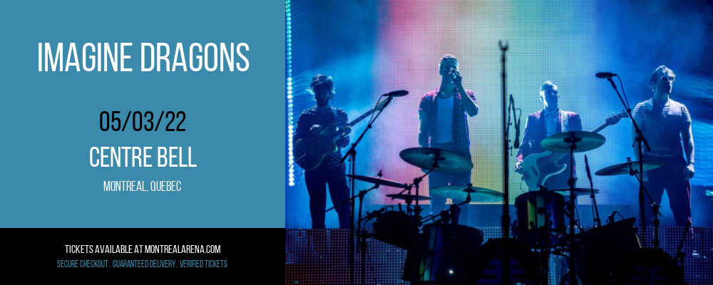 Imagine Dragons at Centre Bell tickets Imagine Dragons at Centre Bell