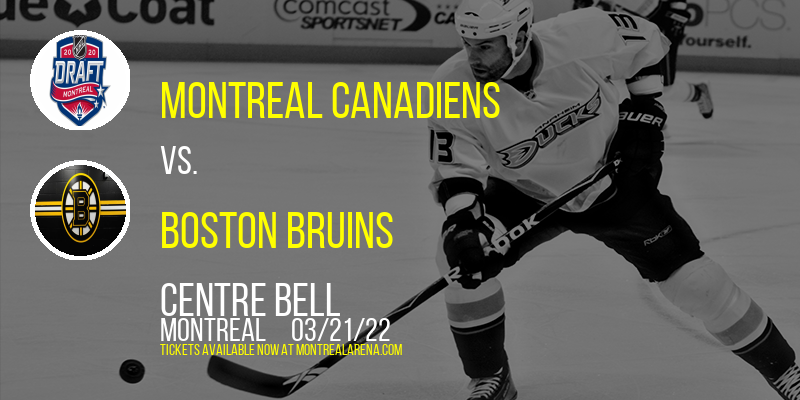 Montreal Canadiens vs. Boston Bruins at Centre Bell tickets Montreal Canadiens vs. Boston Bruins at Centre Bell