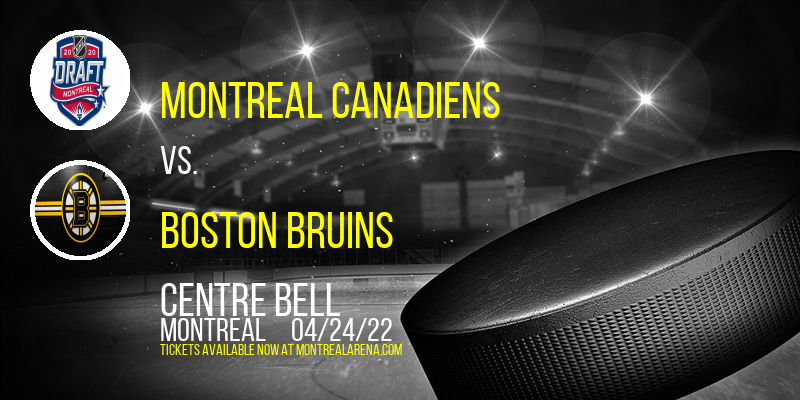 Montreal Canadiens vs. Boston Bruins at Centre Bell tickets Montreal Canadiens vs. Boston Bruins at Centre Bell