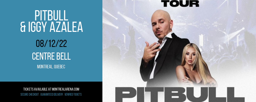 Pitbull & Iggy Azalea at Centre Bell tickets Pitbull & Iggy Azalea at Centre Bell
