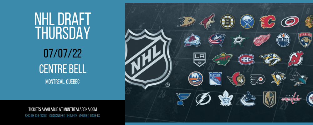 NHL Draft - Thursday at Centre Bell