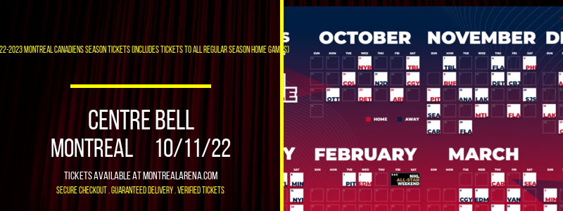 2022-2023 Montreal Canadiens Season Tickets (Includes Tickets To All Regular Season Home Games) at Centre Bell tickets 2022-2023 Montreal Canadiens Season Tickets (Includes Tickets To All Regular Season Home Games) at Centre Bell