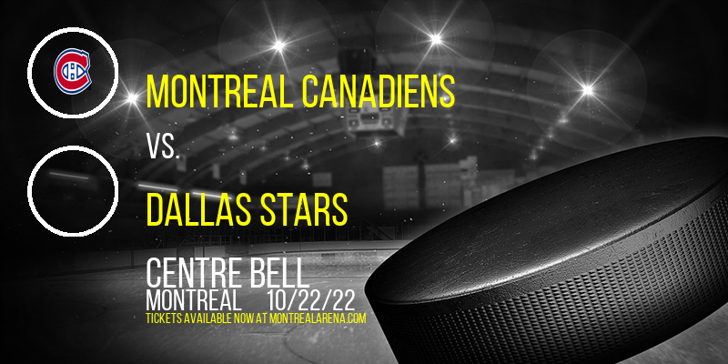 Montreal Canadiens vs. Dallas Stars at Centre Bell