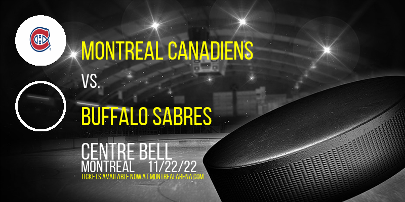 Montreal Canadiens vs. Buffalo Sabres at Centre Bell
