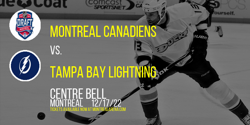 Montreal Canadiens vs. Tampa Bay Lightning at Centre Bell tickets Montreal Canadiens vs. Tampa Bay Lightning at Centre Bell