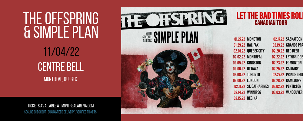 The Offspring & Simple Plan at Centre Bell