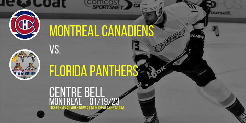 Montreal Canadiens vs. Florida Panthers at Centre Bell