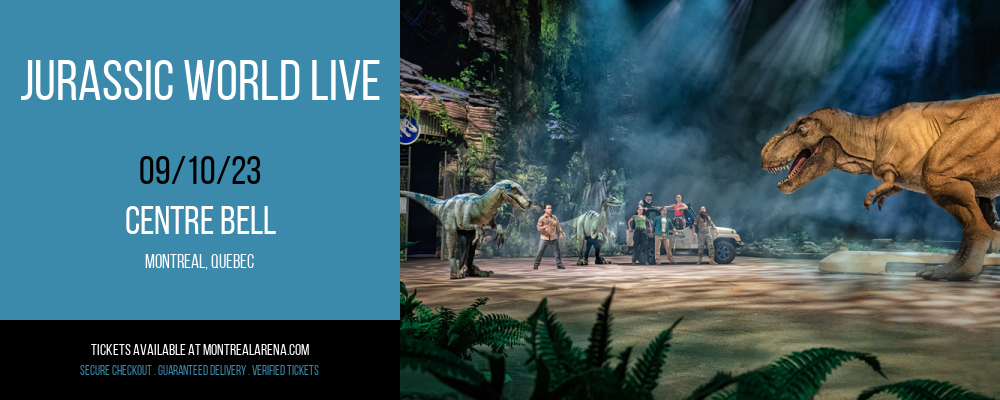 Jurassic World Live at Centre Bell