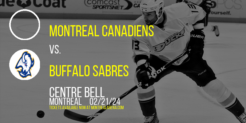 Montreal Canadiens vs. Buffalo Sabres at Centre Bell