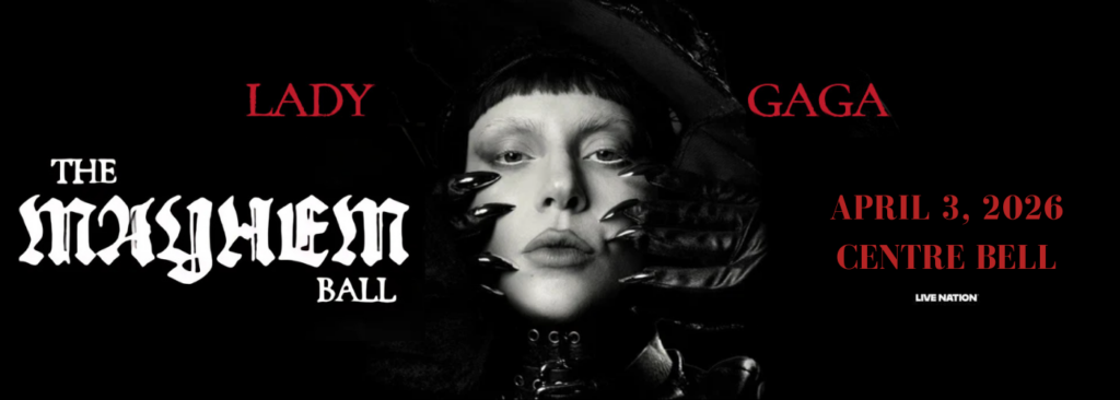 Lady Gaga at Centre Bell