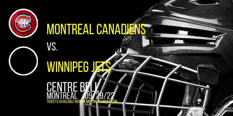 NHL Preseason: Montreal Canadiens vs. Winnipeg Jets Tickets, 29th  September