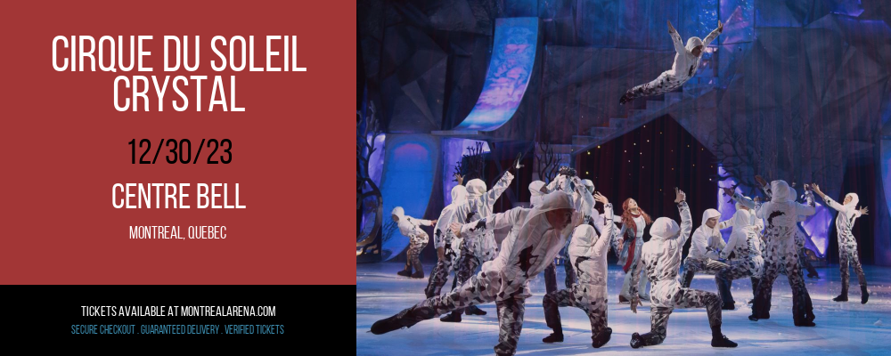 Cirque du Soleil at Centre Bell