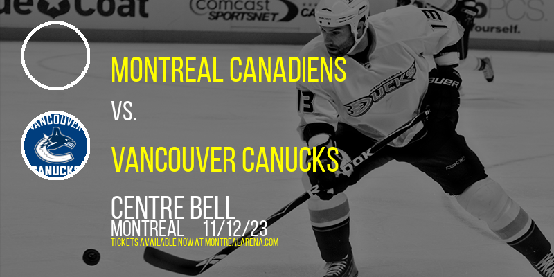 Montreal Canadiens at Centre Bell