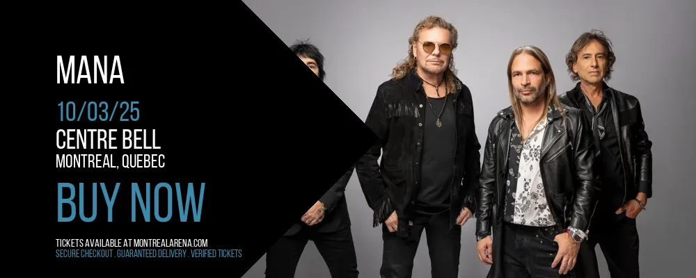 Mana at Centre Bell